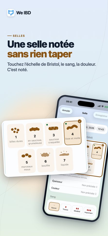 Une selle notée sans rien taper. Touchez l’échelle de Bristol, le sang, la douleur. C’est noté.